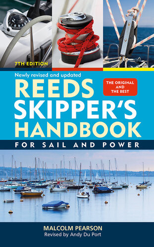 Reeds Skippers Handbook For Sail And Power Malcolm Pearson