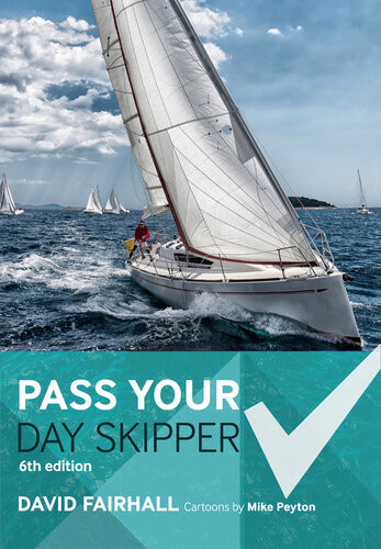 Pass Your Day Skipper 6th Edition David Fairhall