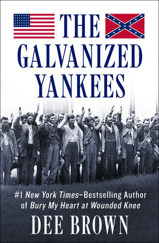 The Galvanized Yankees Dee Brown