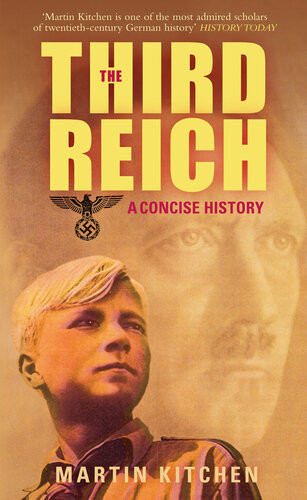 The Third Reich A Concise History Martin Kitchen