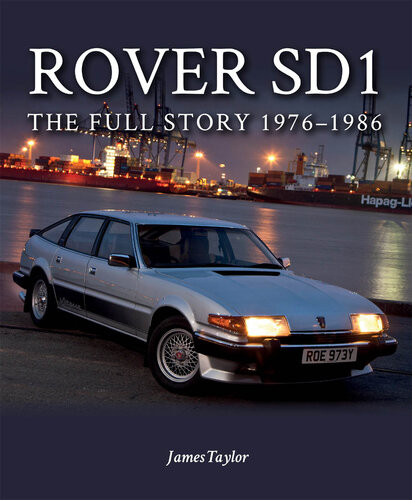 Rover Sd1 The Full Story 19761988 James Taylor