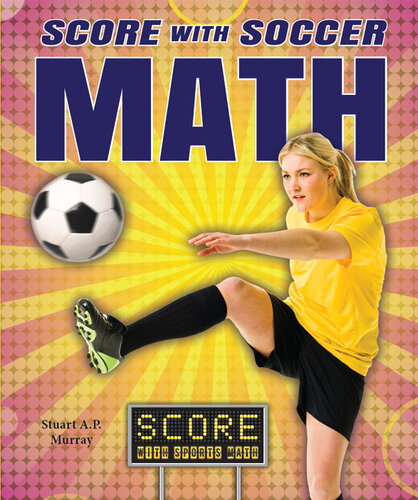 Score With Soccer Math Stuart Ap Murray