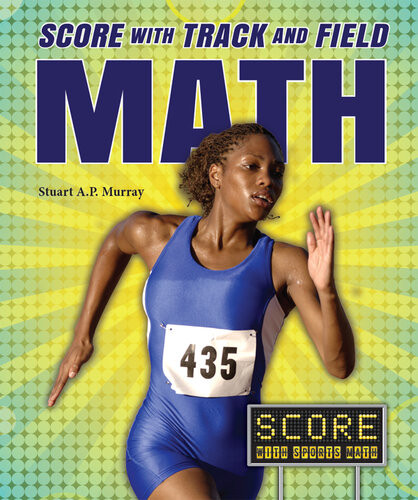 Score With Track And Field Math Stuart A P Murray
