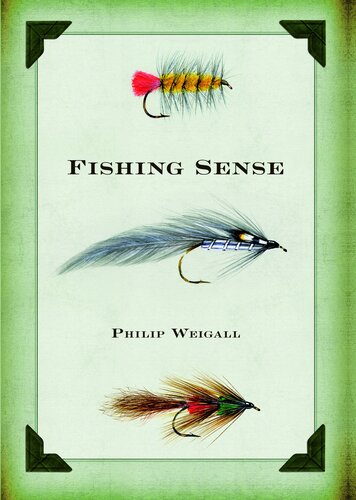 Fishing Sense Philip Weigall