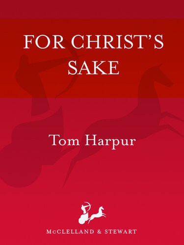 For Christs Sake Tom Harpur