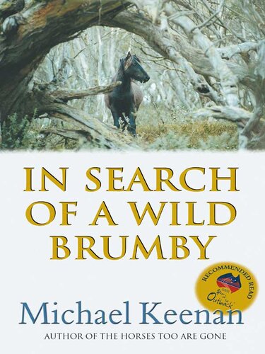 In Search Of A Wild Brumby Michael Keenan