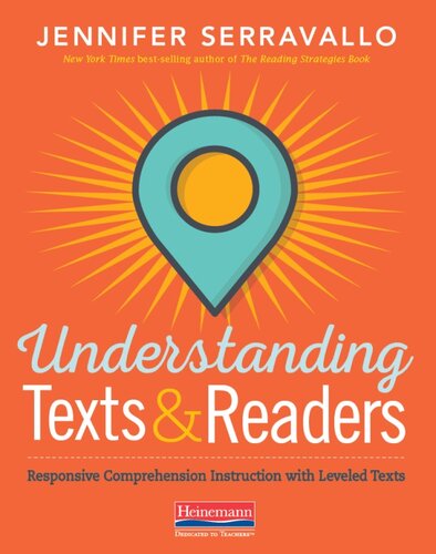 Understanding Texts Readers Responsive Comprehension Instruction With Leveled Texts Jennifer Serravallo
