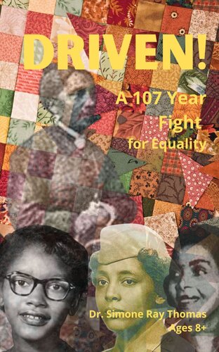 Driven A 107 Year Fight For Equality Simone Thomas