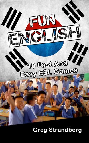 Fun English 10 Fast And Easy Esl Games Greg Strandberg