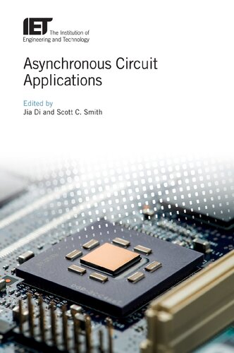 Asynchronous Circuit Applications Jia Di Scott C Smith