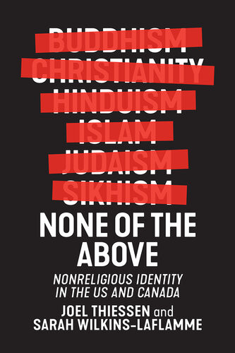 None Of The Above Having No Religion In The United States And Canada Joel Thiessen Sarah Wilkinslaflamme