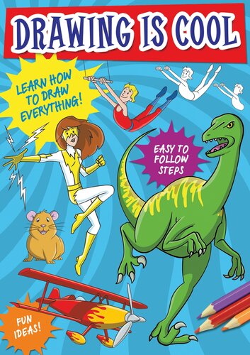 Drawing Is Cool Learn How To Draw Everything Barrington Barber