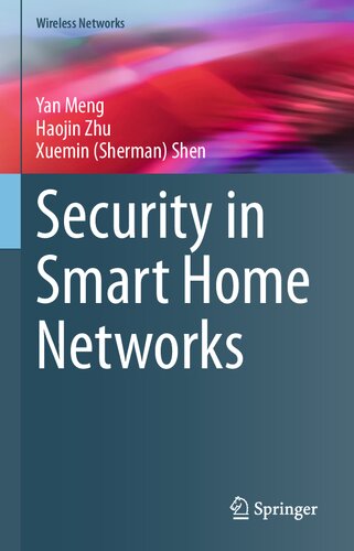Security In Smart Home Networks Yan Meng Haojin Zhu Xuemin Sherman Shen