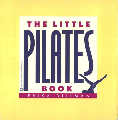 The Little Pilates Book Erika Dillman
