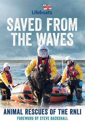 Saved From The Waves Animal Rescues Of The Rnli The Rnli