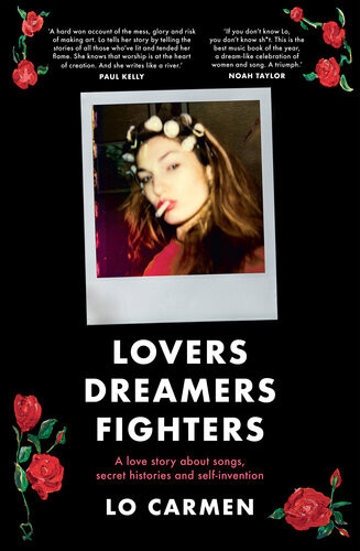 Lovers Dreamers Fighters Lo Carmen