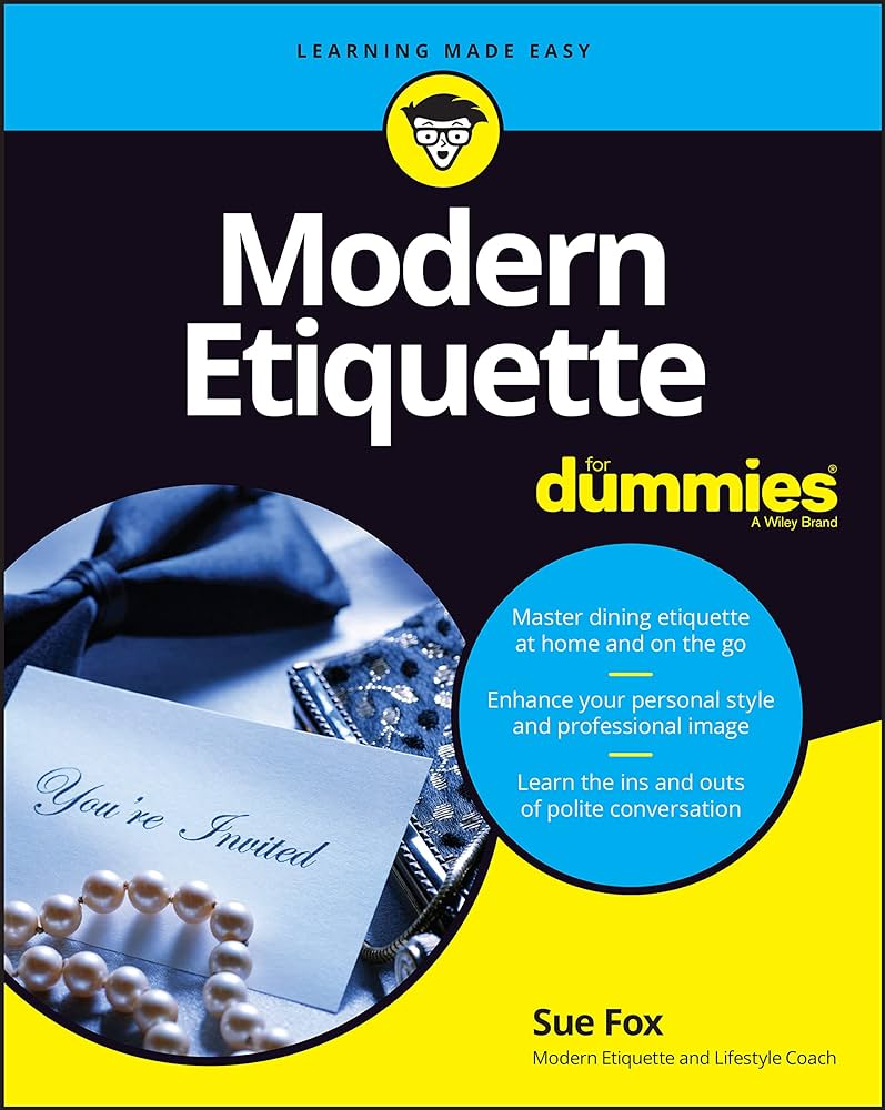 Modern Etiquette For Dummies 3rd Sue Fox