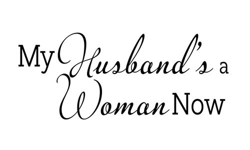 My Husbands A Woman Now A Shared Journey Of Transition And Love Leslie Hiburn Fabian