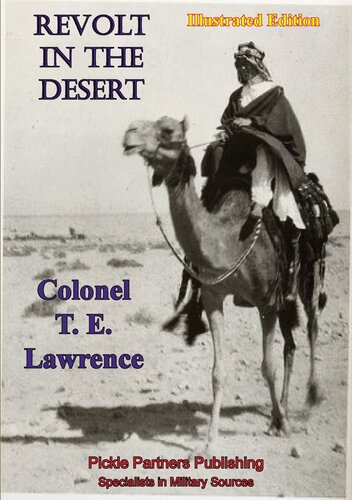 Revolt In The Desert Illustrated Colonel T E Lawrence