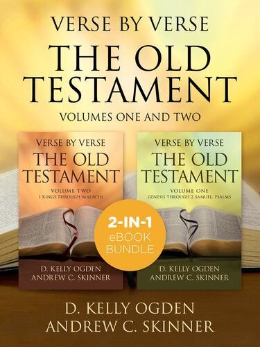 Verse By Verse The Old Testament 2in1 Ebook Bundle Andrew C Skinner D Ogden Kelly