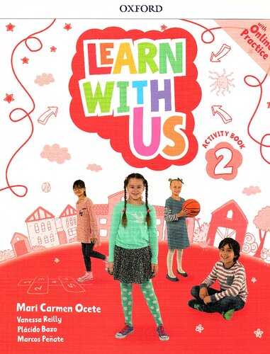 Learn With Us Level 2 Activity Book With Online Practice 1st Edition Mari Carmen Ocete
