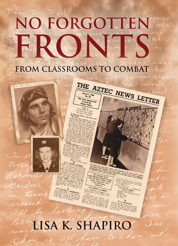 No Forgotten Fronts From Classrooms To Combat Lisa K Shapiro
