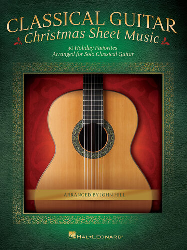 Classical Guitar Christmas Sheet Music Hal Leonard Corp