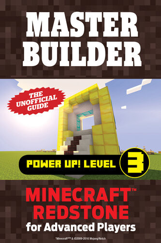 Master Builder Power Up Level 3 Minecrafttm Redstone For Advanced Players Triumph Books