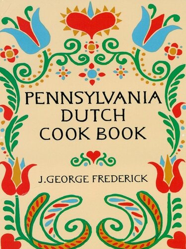 Pennsylvania Dutch Cook Book J George Frederick
