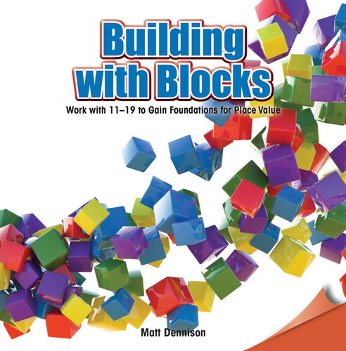 Building With Blocks Work With 1119 To Gain Foundations For Place Value Matt Dennison
