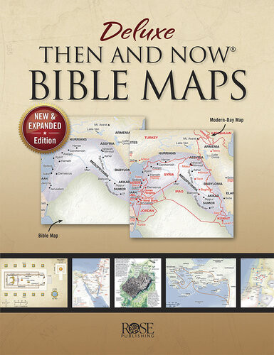 Deluxe Then And Now Bible Maps Rose Publishing