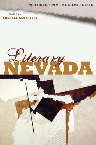 Literary Nevada Writings From The Silver State Cheryll Glotfelty