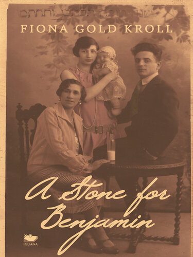 A Stone For Benjamin Fiona Gold Kroll