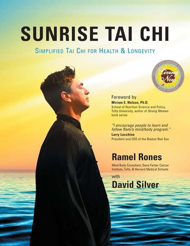 Sunrise Tai Chi Simplified Tai Chi For Health And Longevity Ramel Rones David Silver