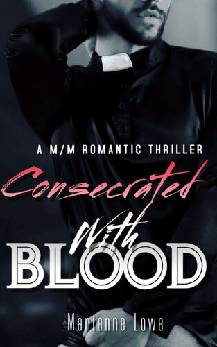 Consecrated With Blood Marianne Lowe