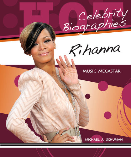 Rihanna Music Megastar Michael A Schuman