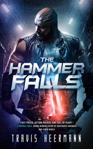 The Hammer Falls Travis Heermann