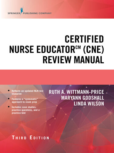 Certified Nurse Educator Cne Review Manual 3rd Edition Ruth A Wittmannprice