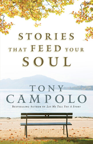 Stories That Feed Your Soul Tony Campolo