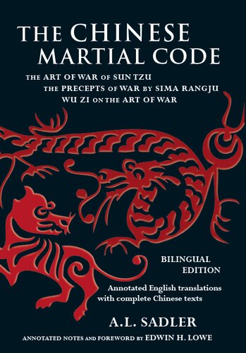 Chinese Martial Code The Art Of War Of Sun Tzu The Precepts Of War By Sima Rangju Wu Zi On The Art Of War A L Sadler