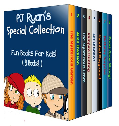 A Pj Ryan Special Collection 8 Fun Short Stories For Kids Who Like Mysteries And Pranks Kindle Pj Ryan Et El