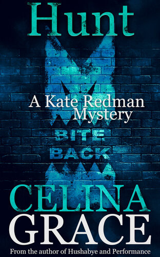 Hunt A Kate Redman Mystery Book 14 The Kate Redman Mysteries 14 Celina Grace