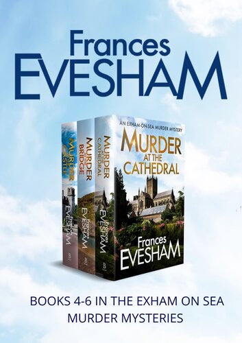 The Exhamonsea Murder Mysteries Boxset 46 An Addictive Murder Mystery Series Boxset Frances Evesham