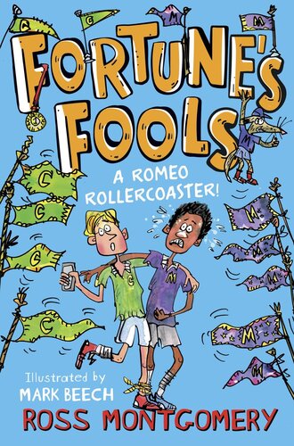 Fortunes Fools A Romeo Roller Coaster Ross Montgomery