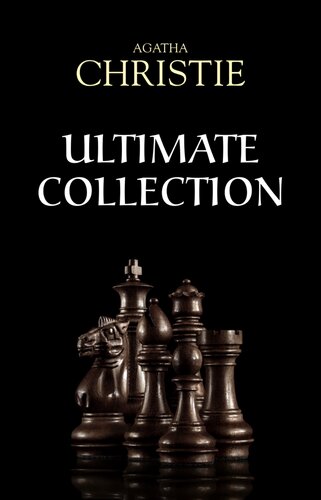 Agatha Christie Collection The Mysterious Affair At Styles Poirot Investigates The Murder On The Links The Secret Adversary The Man In The Brown Suit Agatha Christie