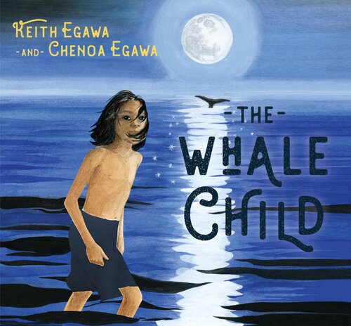 The Whale Child Keith Egawa Chenoa Egawa