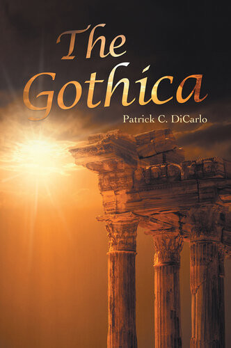 The Gothica Patrick C Dicarlo