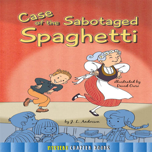 Case Of The Sabotaged Spaghetti Jessica Anderson