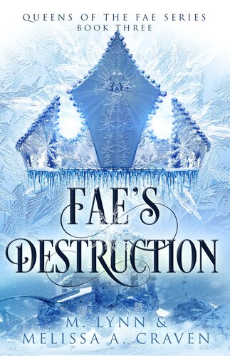 Faes Destruction A Fae Fantasy Romance M Lynn Melissa A Craven