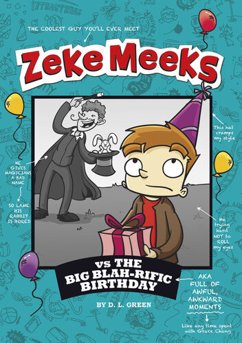 Zeke Meeks Vs The Big Blahrific Birthday Dl Green